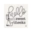 Hello Sweet Cheeks - Print on Canvas-1628730796-1715774273