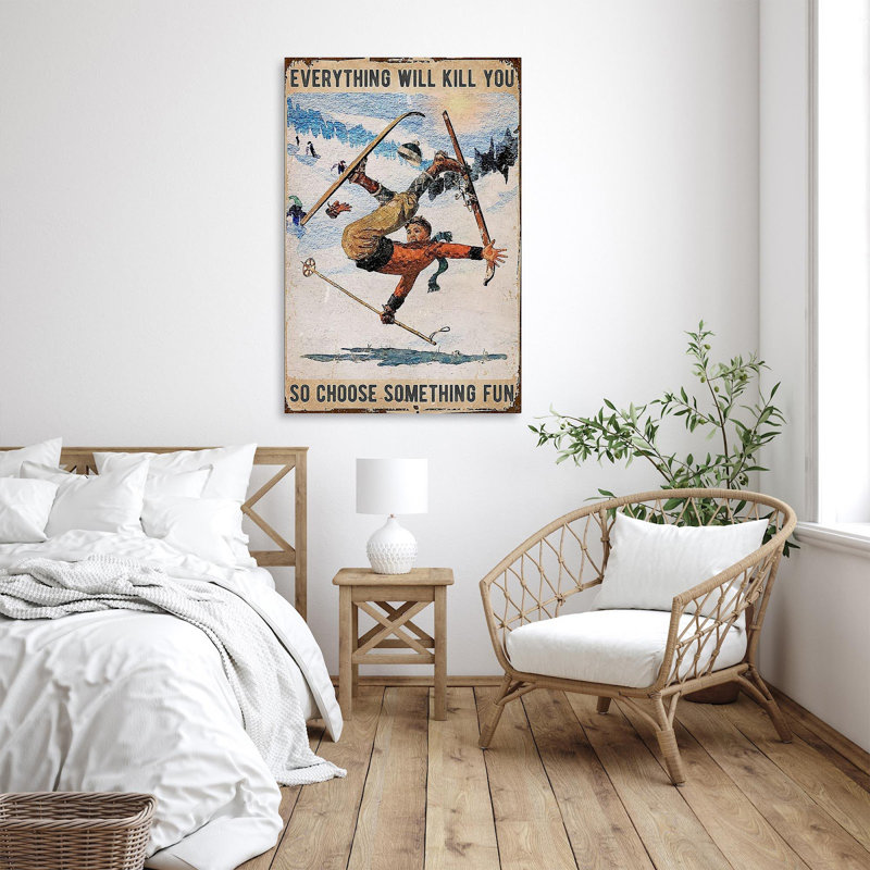 «Skiing Everything Will Kill You So Choisissez Quelque chose de amusant», reproduction d'art rectangulaire sur toile tendue 1 à 1 pièce