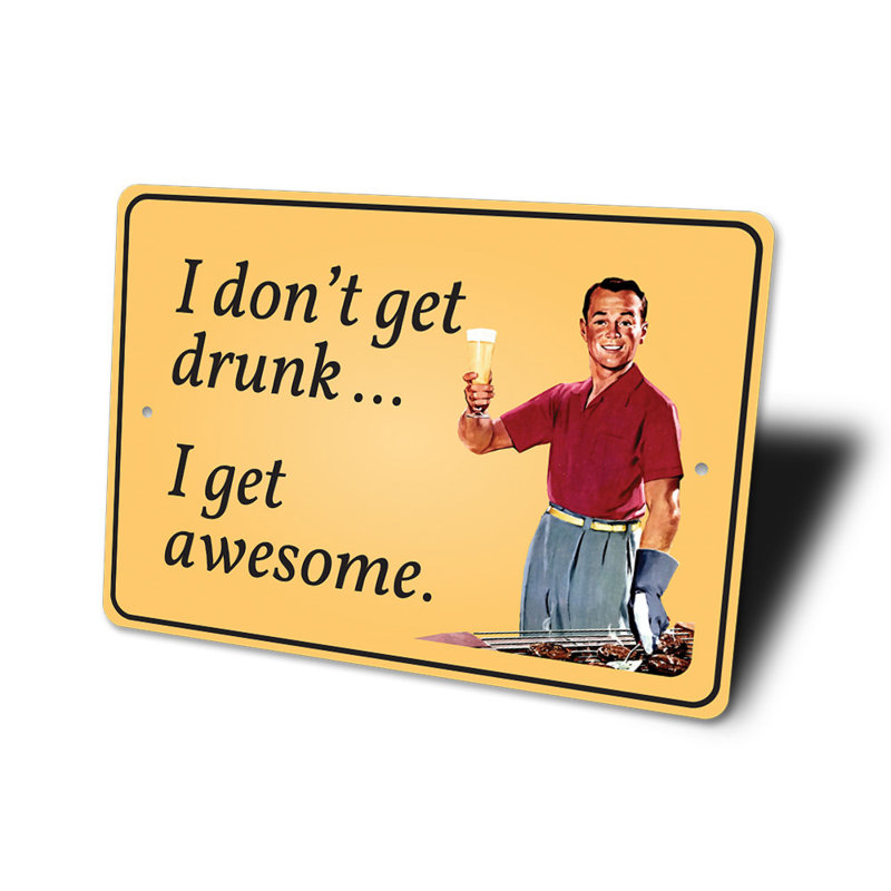 Plaque en aluminium «I Don't Get Ivre», H 12 po x l 18 po x P 0,06 po