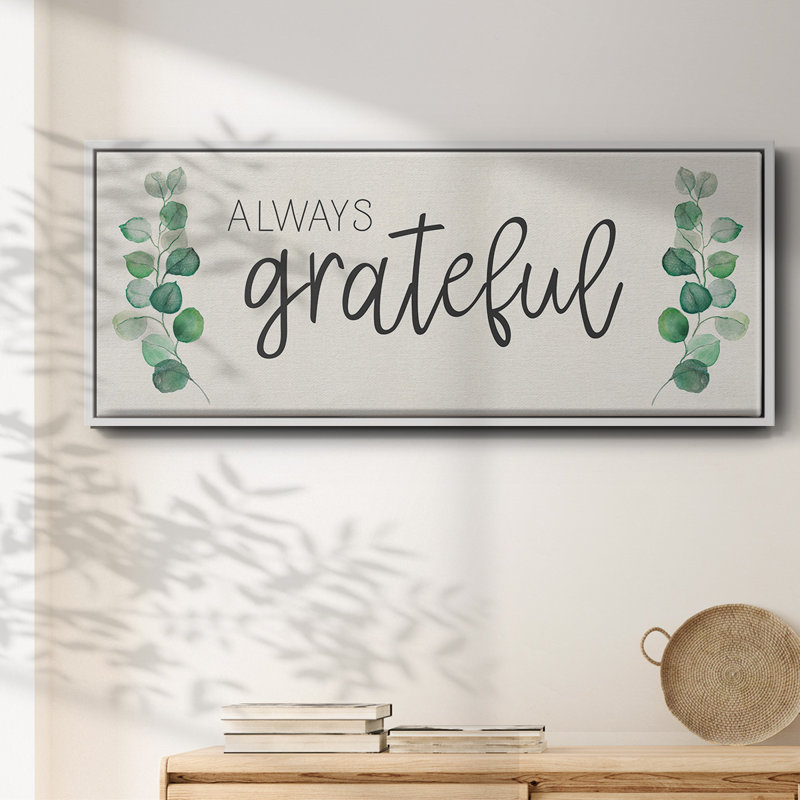 «Always Grateful», toile encadrée, H 20 po x l 50 po