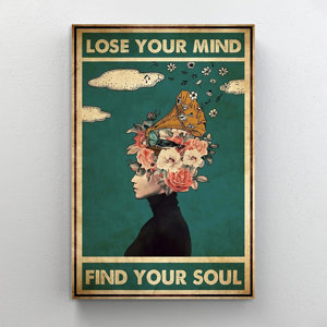 Lose Your Mind Find Your Soul 2 - 1 Piece Rectangle Graphic Art Print On Wrapped Canvas