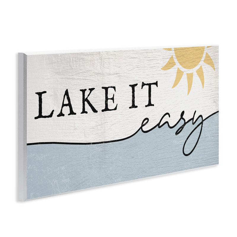 «Nautical Pun Lake It Easy», eau ensoleillée