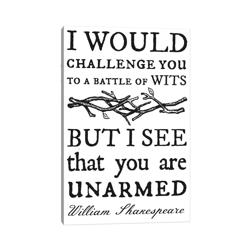 Battle Of Wits Typography by Traci Anderson - Wrapped Canvas Print, 101.6cm H x 66.04cm W x 3.81cm D