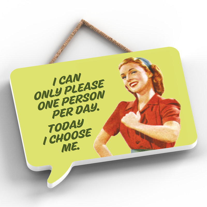 Pinup Today I Choose Me Wooden Plaque 154X185