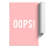 Oops - Unframed Typography-61979876