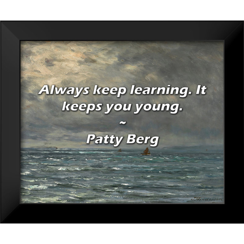 Citation de Patty Berg: toujours apprendre. Il vous garde jeune.