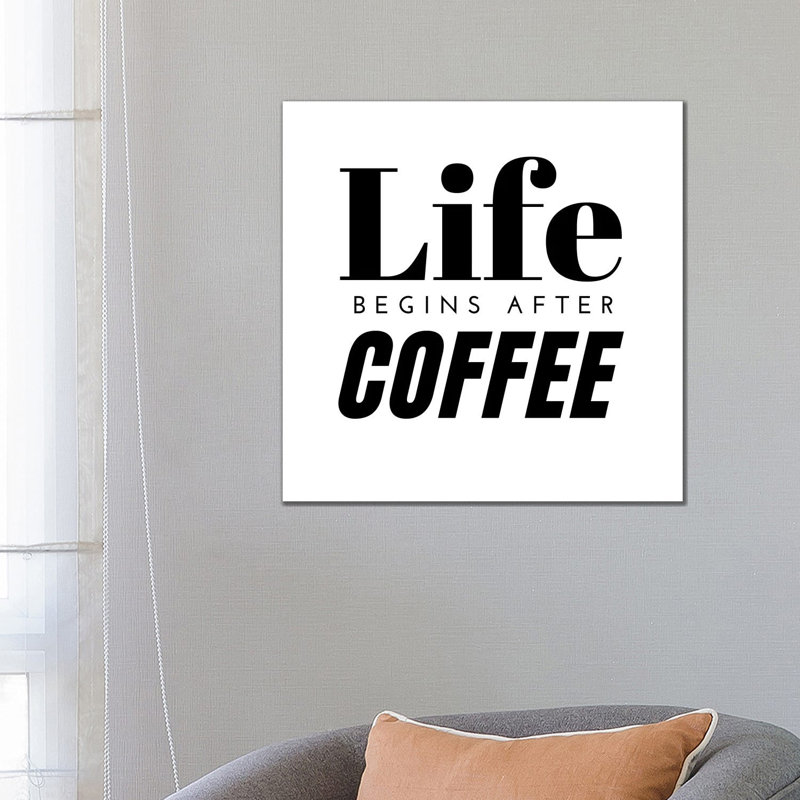 Life Begins After Coffee Quote by Design Harvest - Wrapped Canvas Print, 66.04 cm H x 66.04 cm W x 3.175 cm D