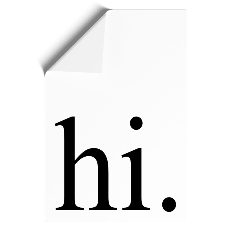 Hi Black - Frameless Print, 84cm H x 59cm W x 0.1cm D