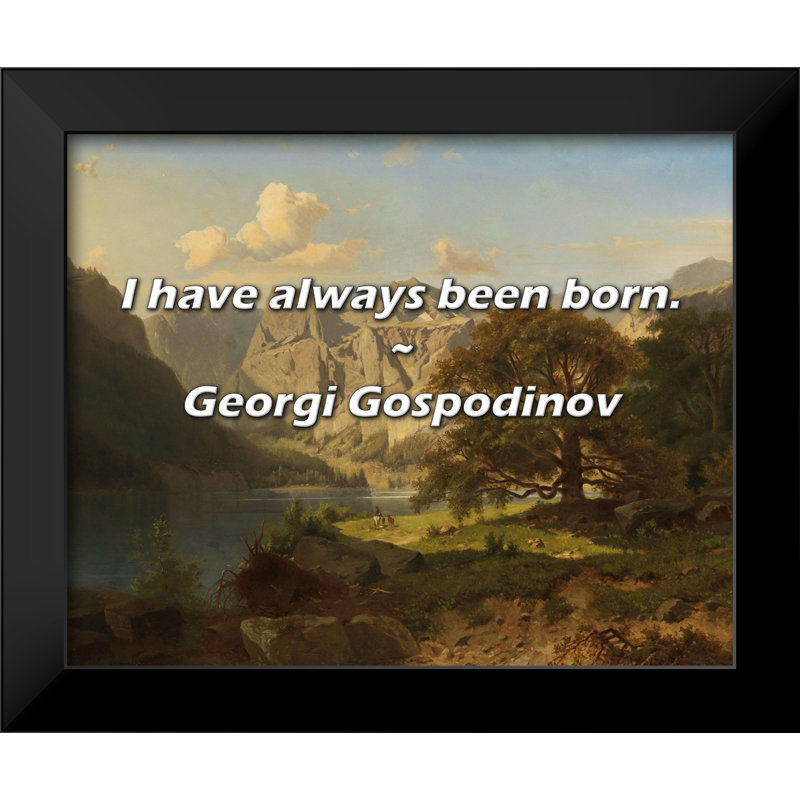Citation de Georgi Gospodinov: Je suis toujours né.