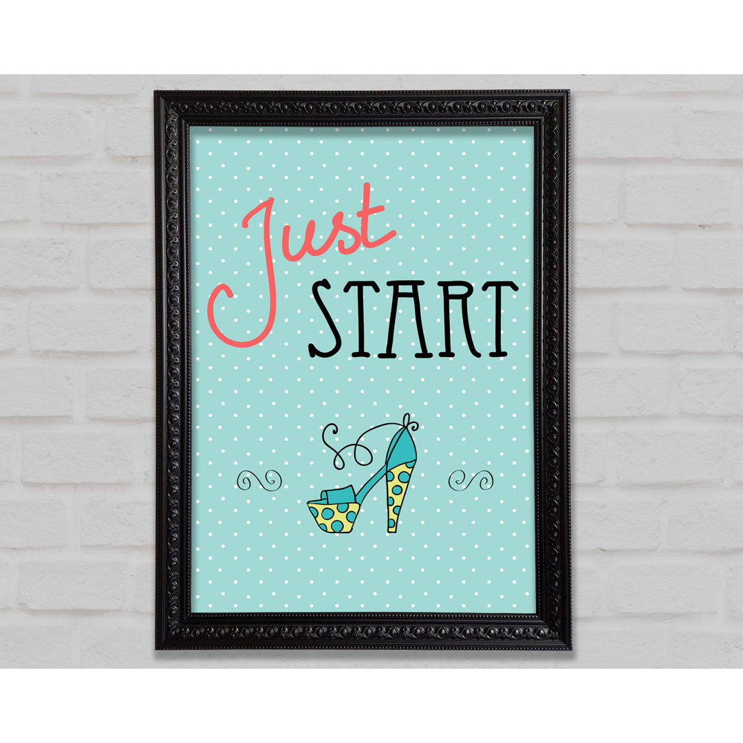 Just Start - Drucken