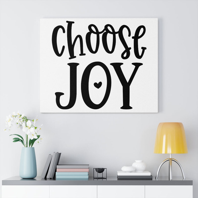 Choose Joy - Wrapped Canvas Print, 46cm H x 61cm W