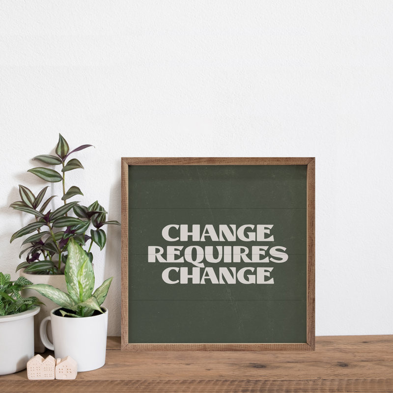 Le changement nécessite un changement vert, H 24 po x l 24 po