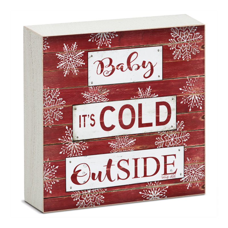 Ophelia & Co. Baby It's Cold Outside Freestanding Solid Wood Block Sign