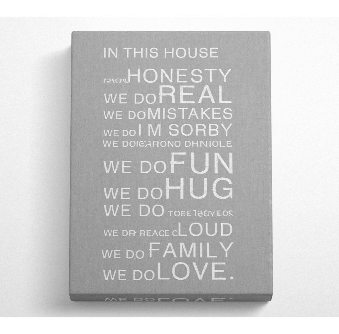 Family Quote In This House Grau Weiß - Leinwanddrucke