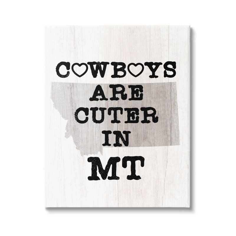 «Cowboys Cuter in Montana» par Lil 'Rue - Art textuel, Toile tendue, H 48 po x l 36 po x P 1,5 po