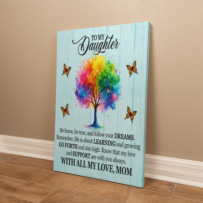 To To Daughter From Mom With All My Love, toile, H 20 po x l 30 po