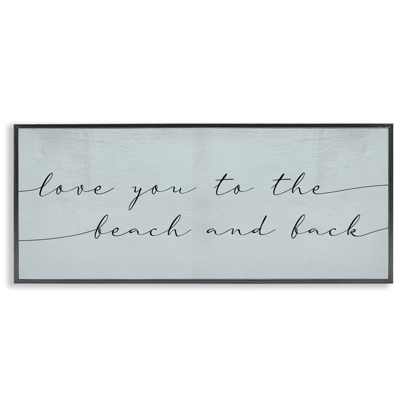 «Love You Beach And Back», phrase romantique - bleu, Giclée encadrée noir minuit, H 13 po x l 30 po