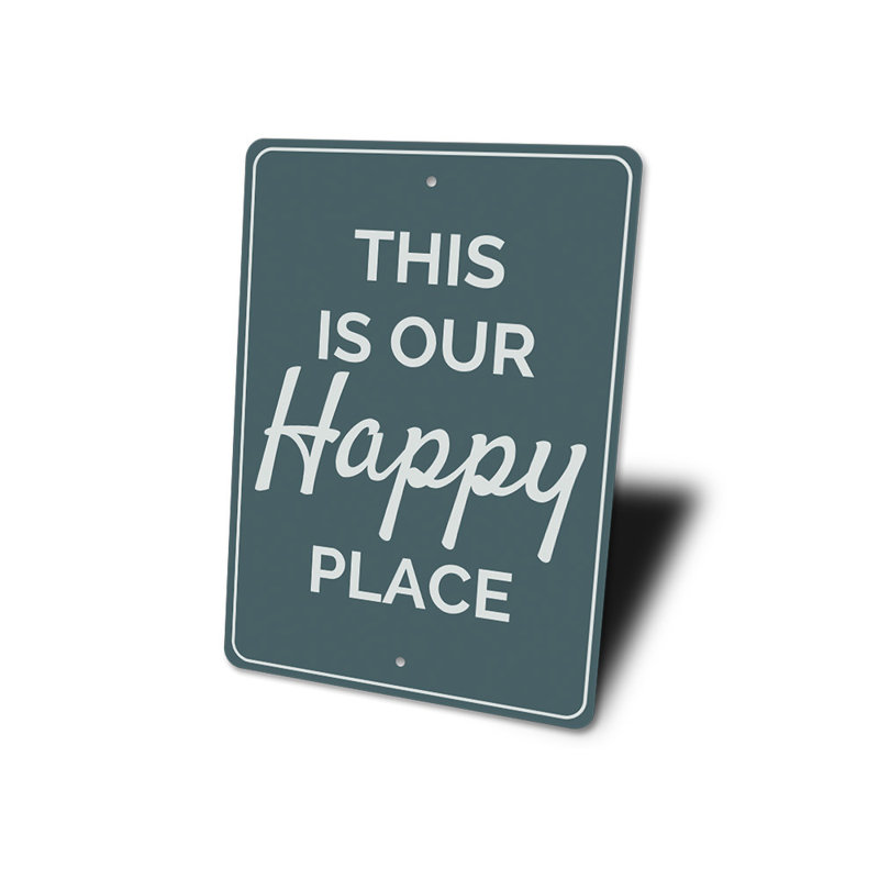 Enseigne en aluminium «Our Happy Place», H 14 po x l 10 po x P 0,04 po