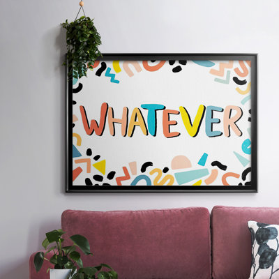 " 90s Phrases Whatever IV "