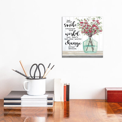 Let Your Smile Change The World by Cindy Jacobs - Wrapped Canvas Print