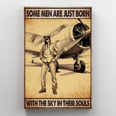 " Some Men Are Just Born With The Sky "