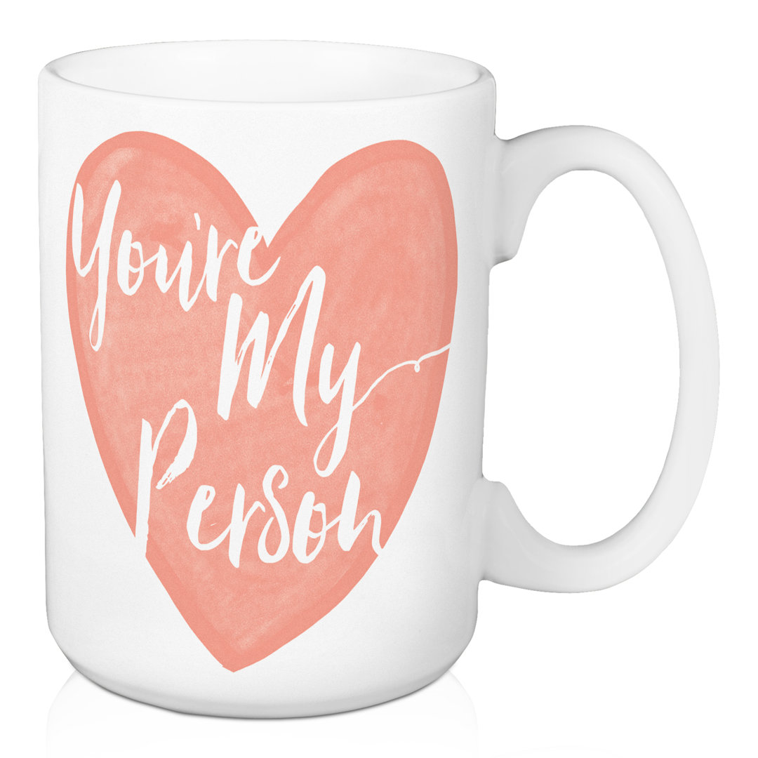 Banas You're My Person Coffee Mug Wrought Studio™