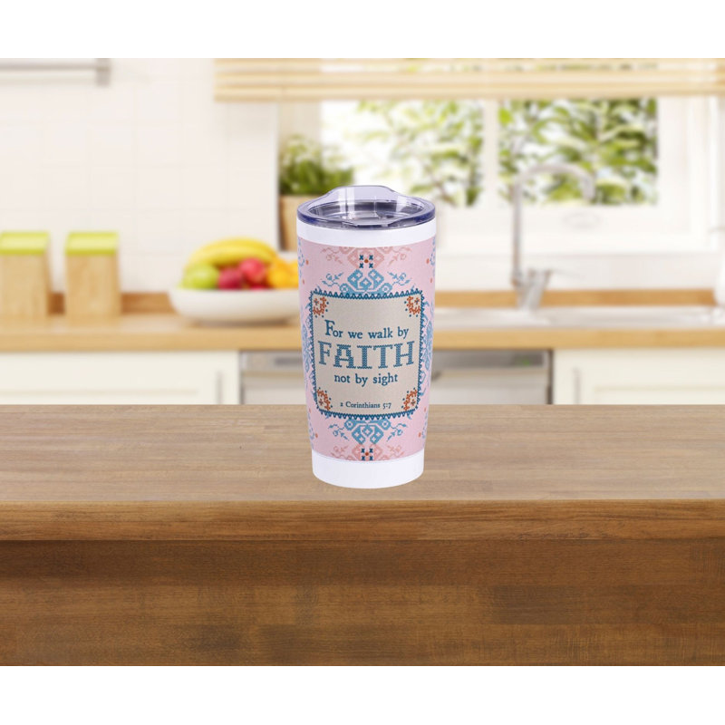 Gobelet Nous marchons par la foi, pas par 20 oz