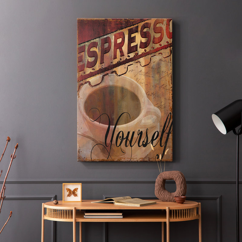 Espresso Yourself -Gallery Wrapped Cavas, 48" H x 32" W