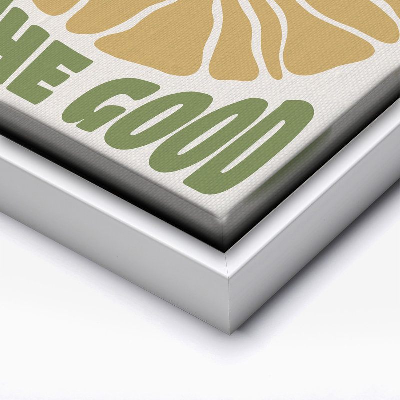 See The Good, Be The Good, Canevas, H 18 po x l 24 po, Encadrement blanc