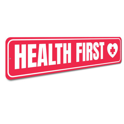 Health First Aluminum Sign