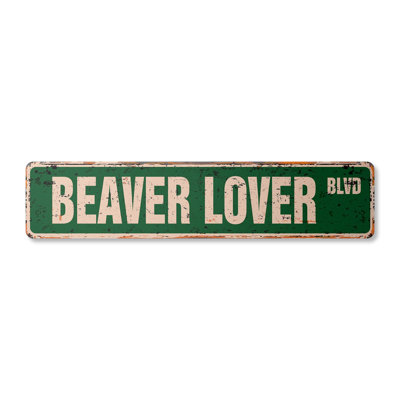 Plaque de rue Beaver Lover en plastique robuste 4 po x 18 po