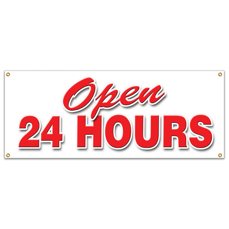 OUVERTURE DE LA Bannière 24 heures sur 24, H 18 po x l 48 po x 0,1 po