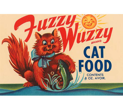 " Fuzzy Wuzzy Brand Cat Food "