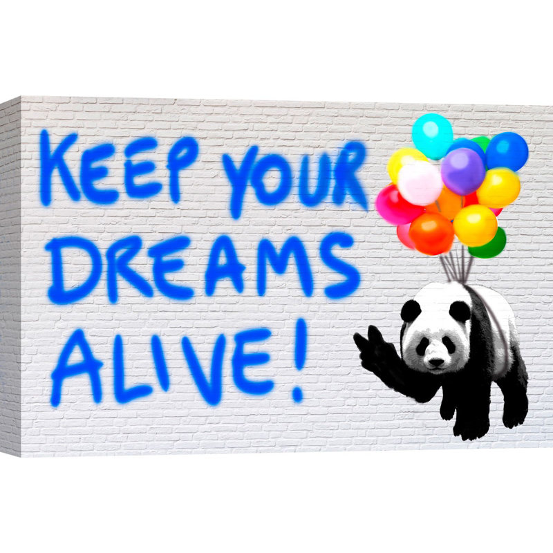 Keep Your Dreams Alive! by Masterfunk Collective - Wrapped Canvas Art Prints, 50cm H x 70cm W x 4cm D