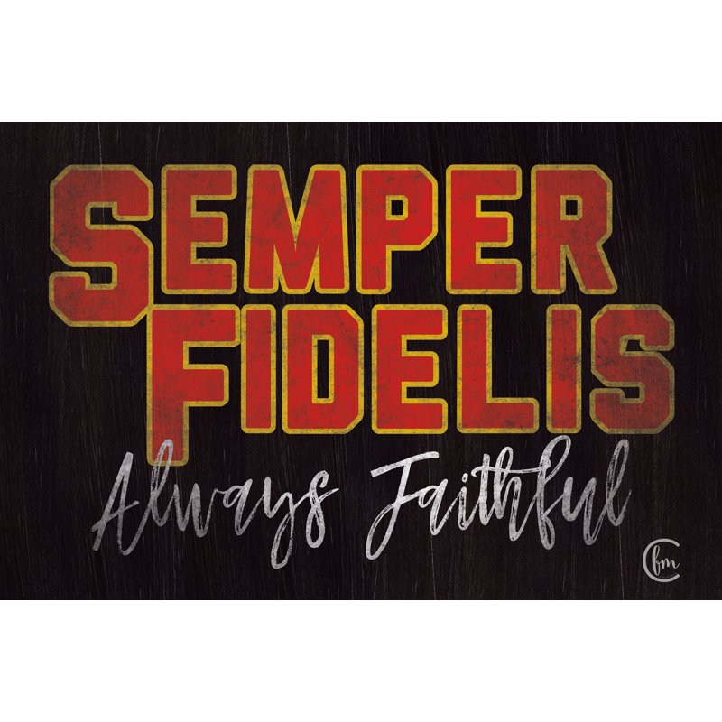 Semper Fidelis - art textuel, H 8 po x l 12 po, Non, Wrapped Canvas