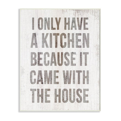 " Funny Kitchen Came To With House Quote Cooking Humor " by Design By Elise Catterall