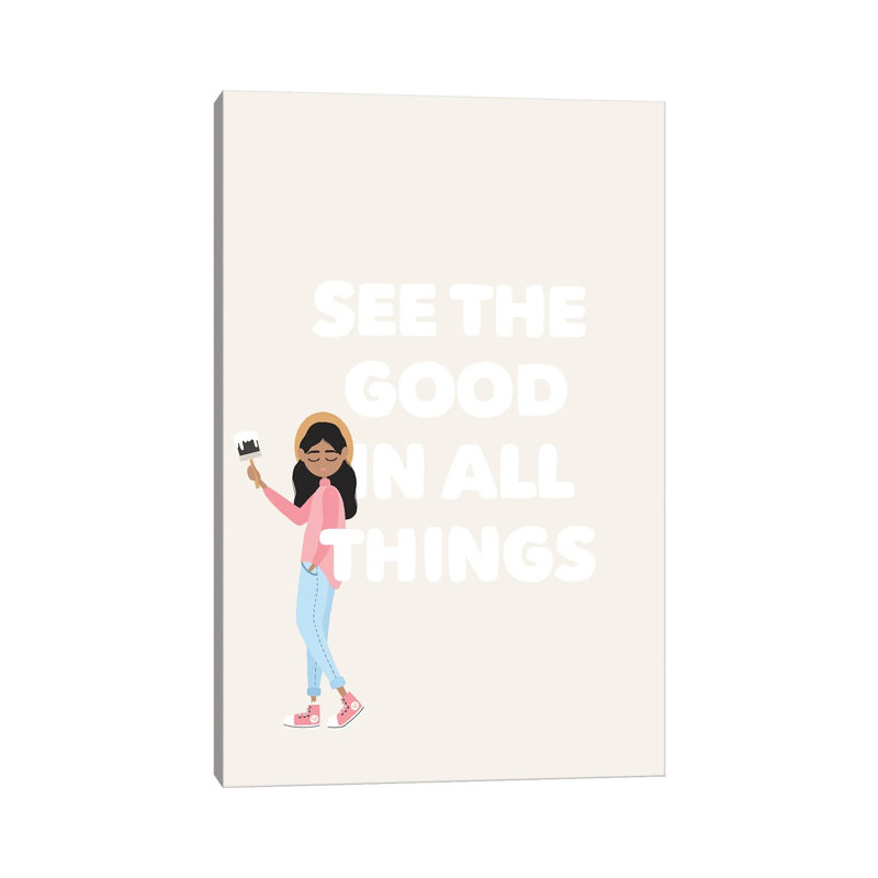 See The Good by The Beau Studio - Wrapped Canvas Print, 66.04 cm H x 45.72 cm W