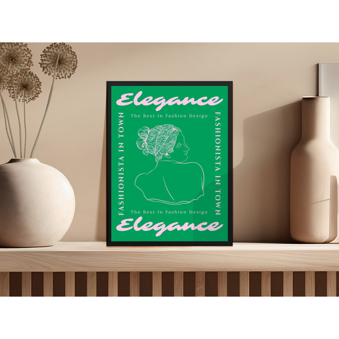 Elegance The Best In Fashion Design Framed Poster