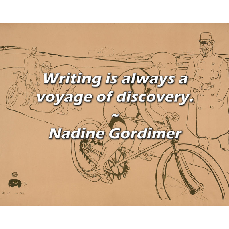 Nadine Gordimer Citation: L'écriture est toujours un voyage de découverte., H 20 po x l 24 po