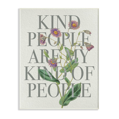 " Kind People Are My People Phrase Purple Wild Flowers "