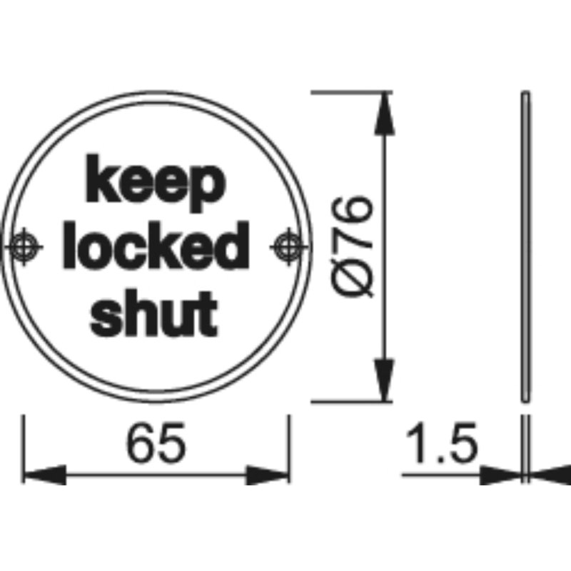 Amariauna "Keep Locked Shut" Sign