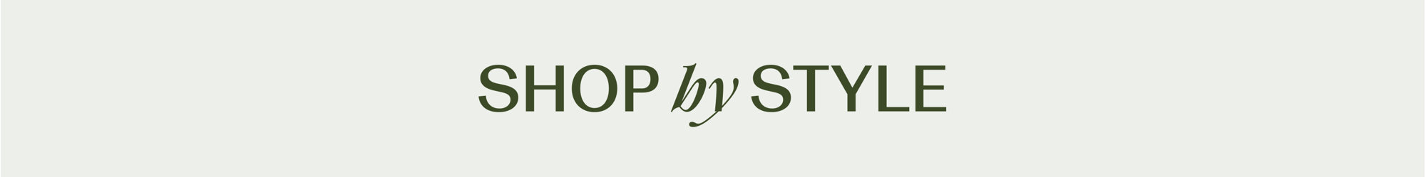 Shop by Style