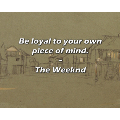 Citation artistique «Soyez fidèle à votre propre tranquillité d'esprit». Toile tendue par By The Weeknd Gallery