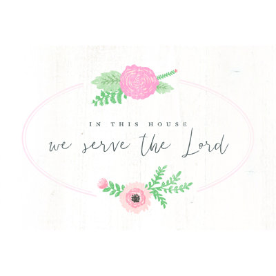 Serve The Lord 1 Piece Wrapped Canvas Wall Art