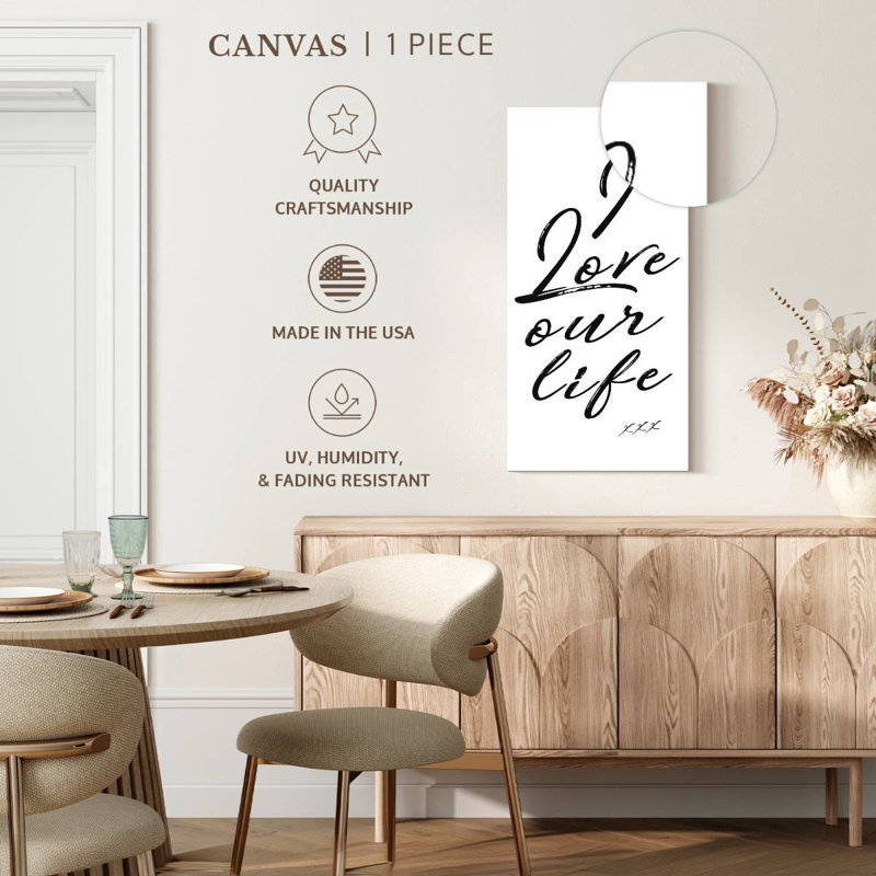 I Love Our Life, H 24 po x l 12 po