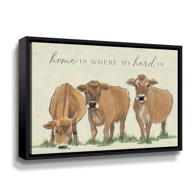 Home Is Where My Herd Is - Graphic Art on Canvas -  August GroveÂ®, C7C9E8FD8DC440C4BD3166403850A2AF