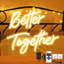 Enseigne néon 10 "Better Together