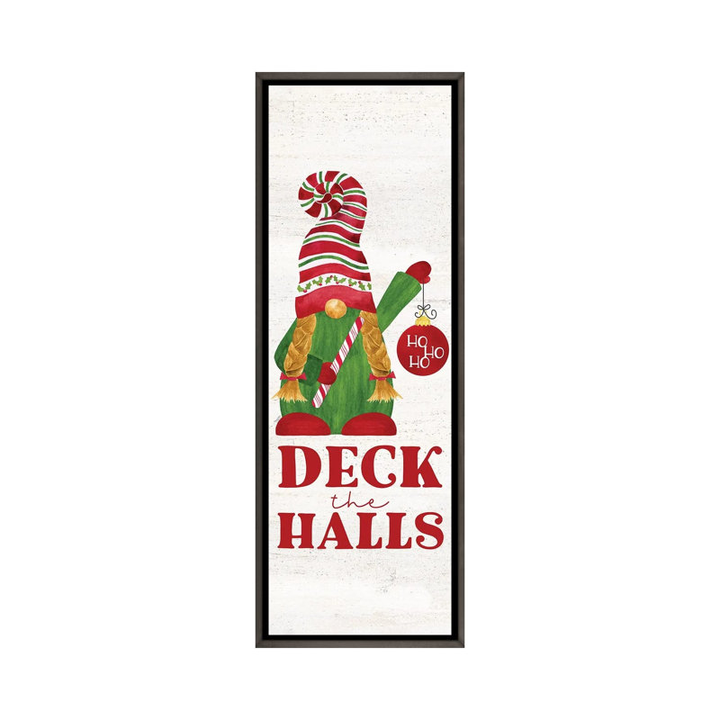 «Gnome for Christmas Sentiment vertical I-Deck the Halls» par Tara Reed - impression, H 72 po x l 24 po x P 1,5 po