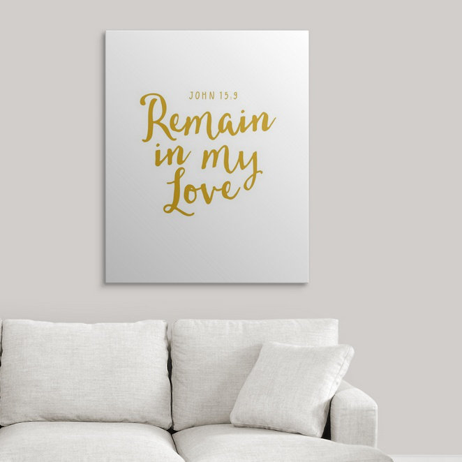 « john 15:9-scripture art », art textuel, H 30 po x l 24 po x P 1,5 po, Toile
