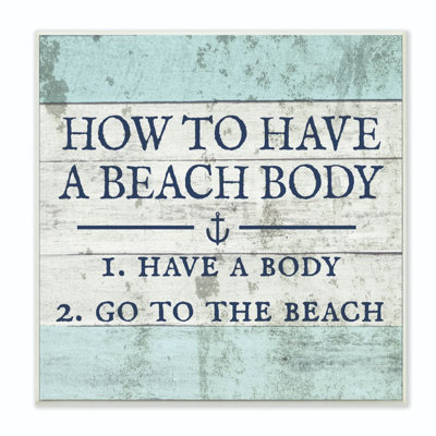 'How To Have A Beach Body' by Daphne Polselli - Textual Art Print on Canvas